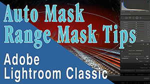 Lightroom Color and Luminance Range Masking tutorial
