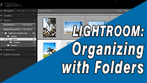 How to organize your Lightroom images using folders